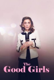 دانلود فیلم Las niñas bien سال 2018 - دختران خوب