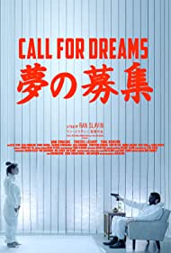 دانلود فیلم Call for Dreams سال 2018 - رویاهاتو بگو