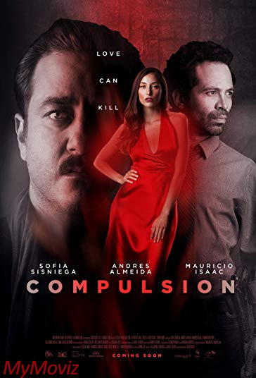دانلود فیلم Compulsion سال 2018 - اجبار