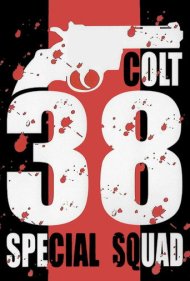 دانلود فیلم Colt 38 Special Squad سال 1976 - گروه ویژه کلت ۳۸