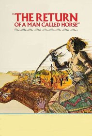 دانلود فیلم The Return of a Man Called Horse سال 1976 - بازگشت مردی به نام اسب