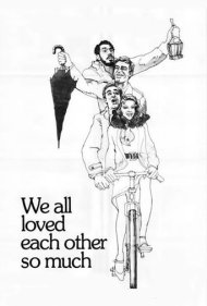 دانلود فیلم We All Loved Each Other So Much سال 1974 - ما همگی خیلی زیاد همدیگر را دوست داشتیم