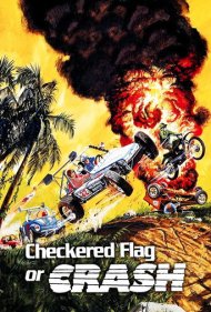 دانلود فیلم Checkered Flag or Crash سال 1977 - پرچم شطرنجی یا تصادف