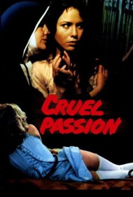 دانلود فیلم Cruel Passion سال 1977 - شور بیرحمانه