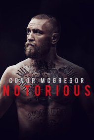 دانلود فیلم Conor McGregor: Notorious سال 2017 - کانر مکگرگور: بدنام