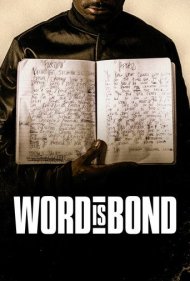 دانلود فیلم Word is Bond سال 2017 - کلام، پیوند است