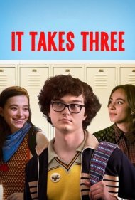 دانلود فیلم It Takes Three سال 2021 - سه تا می خواهد