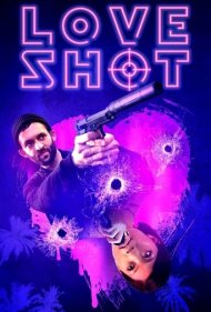 دانلود فیلم Love Shot سال 2019 - تیر عشق