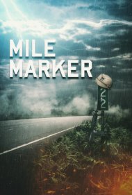 دانلود فیلم Mile Marker سال 2018 - نشانگر مایل