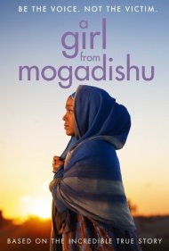 دانلود فیلم A Girl from Mogadishu سال 2019 - دختری از موگادیشو