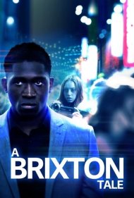 دانلود فیلم A Brixton Tale سال 2021 - داستان بریکستون