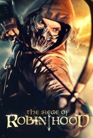 دانلود فیلم The Siege of Robin Hood سال 2022 - محاصره رابین هود