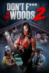 دانلود فیلم Don't Fuck in the Woods 2 سال 2022 - در جنگل سکس نکنید ۲