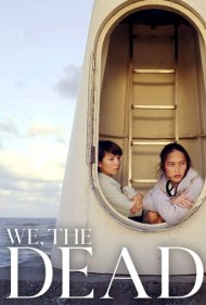 دانلود فیلم We, the Dead سال 2017 - ما، مردگان