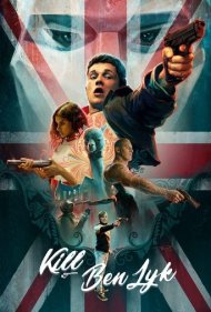 دانلود فیلم Kill Ben Lyk سال 2018 - بن لیک را بکش