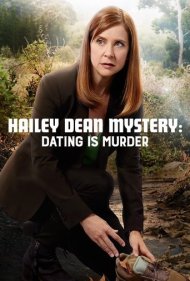 دانلود فیلم Hailey Dean Mysteries: Dating Is Murder سال 2017 - معماهای هیلی دین: دوستیابی مرگبار