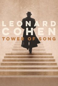 دانلود فیلم Tower of Song: A Memorial Tribute to Leonard Cohen سال 2018 - برج ترانه: یادبود لئونارد کوهن