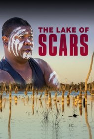 دانلود فیلم The Lake of Scars سال 2022 - دریاچه زخمها