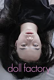 دانلود فیلم Doll Factory: The Musical سال 2021