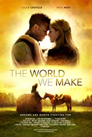 دانلود فیلم The World We Make سال 2019 - دنیایی که ما می سازیم