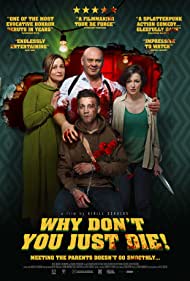 دانلود فیلم Why Don't You Just Die! سال 2018 - چرا فقط نمی میری!