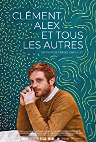 دانلود فیلم Clément, Alex et tous les autres سال 2019