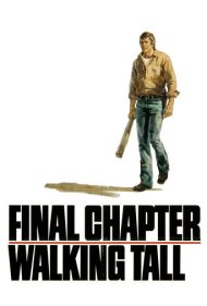 دانلود فیلم Final Chapter: Walking Tall سال 1977 - فصل آخر: سربلند بیرون آمدن