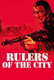 دانلود فیلم Rulers of the City سال 1976 - حاکمان شهر