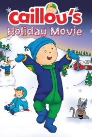 دانلود فیلم Caillou's Holiday Movie سال 2003 - فیلم تعطیلات کایو