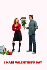 دانلود فیلم I Hate Valentine's Day سال 2009 - من از روز ولنتاین متنفرم