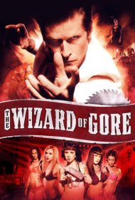دانلود فیلم The Wizard of Gore سال 2007 - جادوگر خون و خونریزی