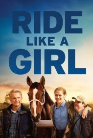 دانلود دوبله فارسی فیلم Ride Like a Girl سال 2019 - سوارکاری مثل یک دختر