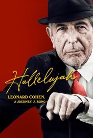 دانلود فیلم Hallelujah: Leonard Cohen, a Journey, a Song سال 2022 - هللویا: لئونارد کوهن، یک سفر، یک ترانه