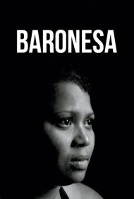 دانلود فیلم Baronesa سال 2018 - بارونسا