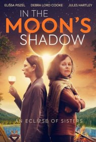 دانلود فیلم In the Moon's Shadow سال 2019 - در سایه ماه