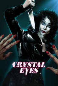 دانلود فیلم Crystal Eyes سال 2017 - چشمان شیشه‌ای