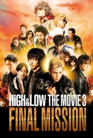 دانلود فیلم High & Low: The Movie 3 - Final Mission سال 2017 - بالا و پایین : آخرین ماموریت
