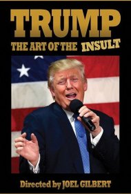 دانلود فیلم Trump: The Art of the Insult سال 2018 - ترامپ: هنر توهین