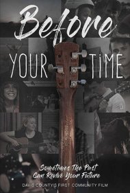 دانلود فیلم Before Your Time سال 2017 - پیش از زمان تو