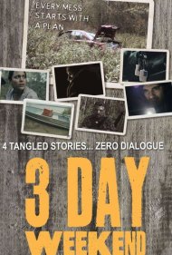 دانلود فیلم 3 Day Weekend سال 2019 - آخر هفته ۳ روزه