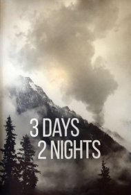دانلود فیلم 3 Days 2 Nights سال 2019 - ۳ روز و ۲ شب