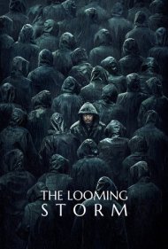 دانلود دوبله فارسی فیلم The Looming Storm سال 2017 - طوفان ناگهانی