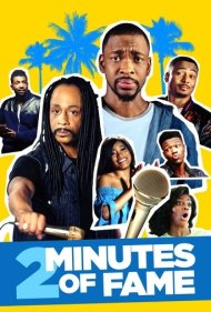دانلود فیلم 2 Minutes of Fame سال 2020