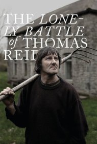 دانلود فیلم The Lonely Battle of Thomas Reid سال 2017 - نبرد تنهای توماس رید