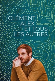 دانلود فیلم Clément, Alex et tous les autres سال 2019