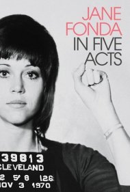 دانلود فیلم Jane Fonda in Five Acts سال 2018