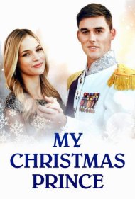 دانلود فیلم My Christmas Prince سال 2017 - شاهزاده کریسمس من
