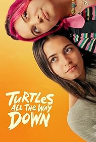 دانلود دوبله فارسی فیلم Turtles All the Way Down سال 2024 - لاک‌پشت‌های بی‌پایان