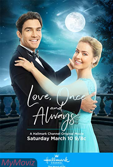دانلود فیلم Love, Once and Always سال 2018 - عشق یک بار و همیشه