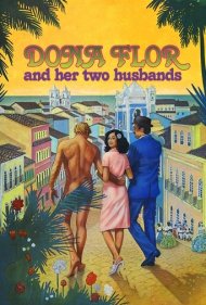 دانلود فیلم Dona Flor and Her Two Husbands سال 1976 - دونا فلور و دو همسرش